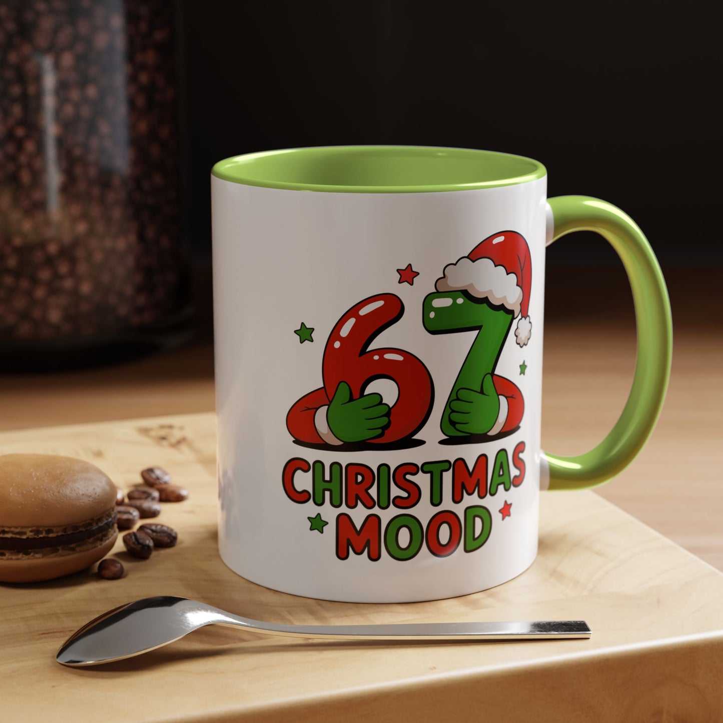 67 Christmas Mood Accent Coffee Mug – Funny Holiday Birthday Mug