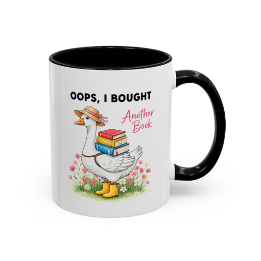 Oops I Bought Another Book Mug — Cute Goose Booklover Coffee Cup (11/15oz)