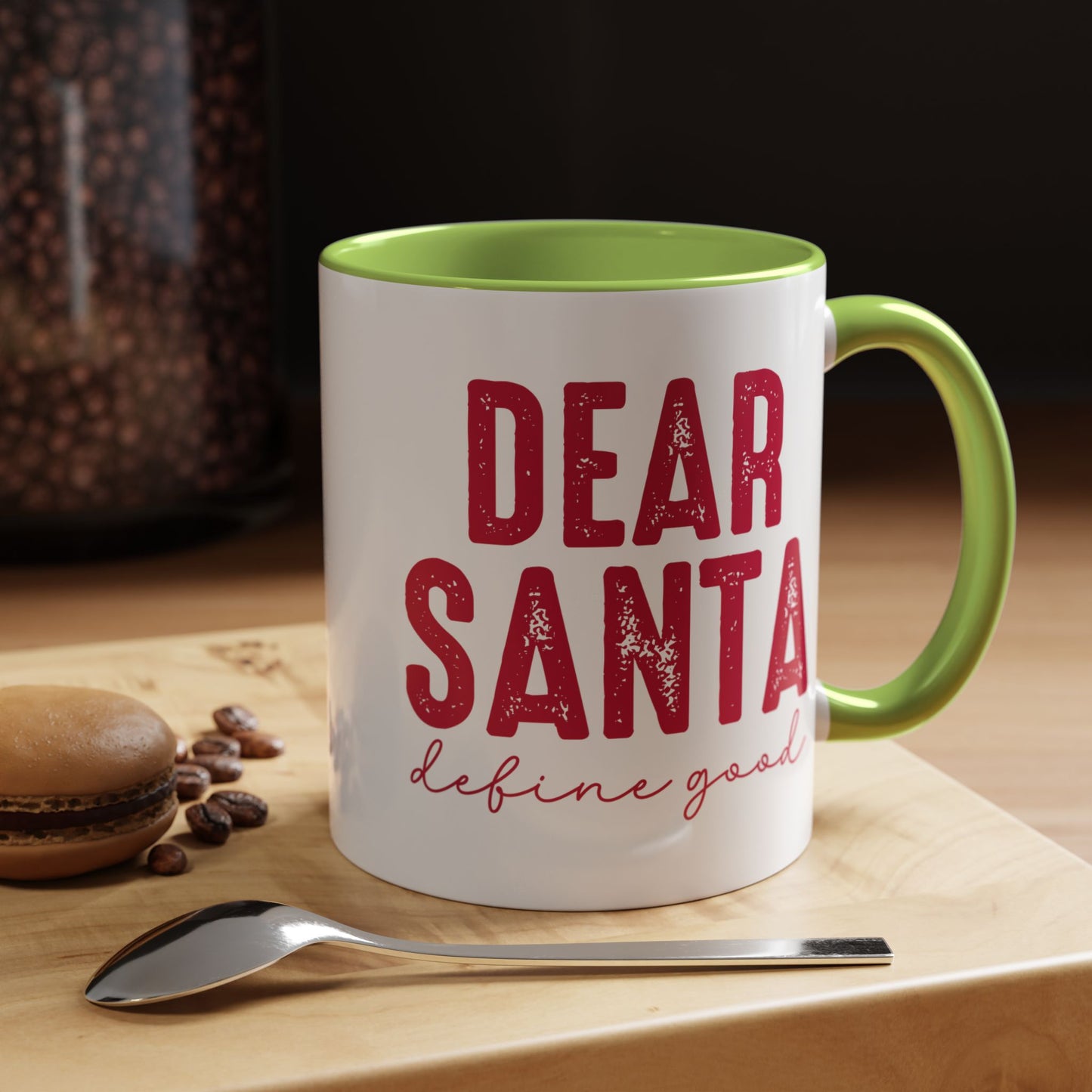 Dear Santa Coffee Mug — Define Good Holiday Accent Mug (11/15oz)