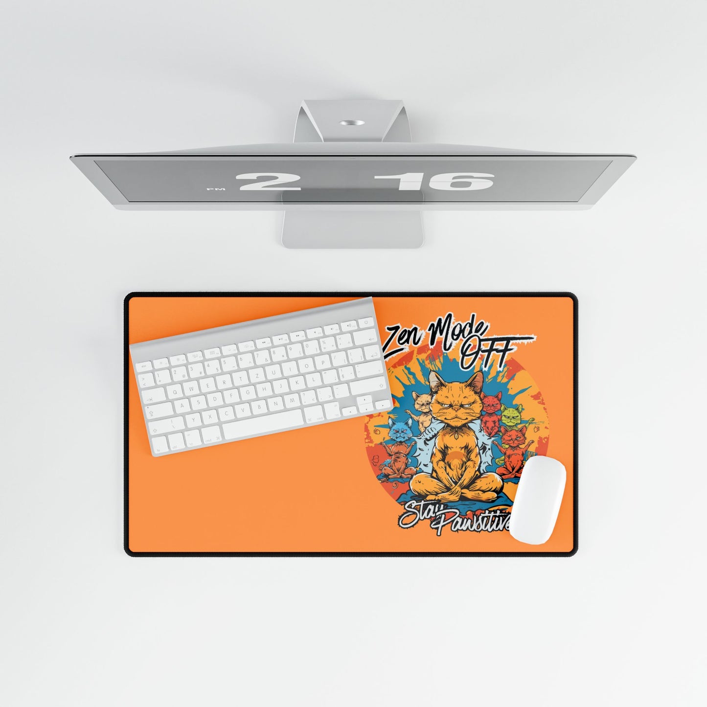 Desk Mat — Orange ‘Zen Mode Off, Stay Pawsitive’ Cat Gaming/Office Mousepad