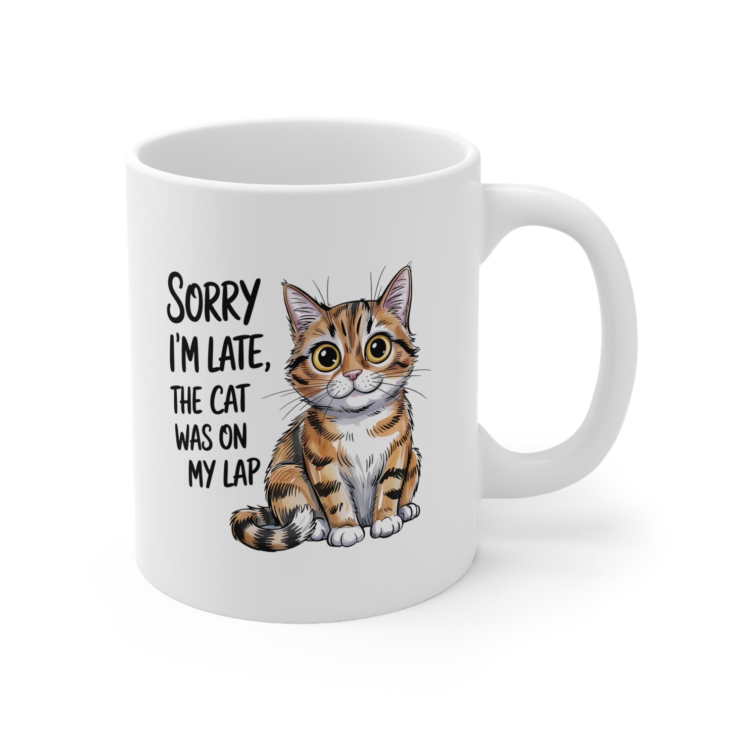 Sorry I'm Late The Cat Was On My Lap Cute Cat Mug