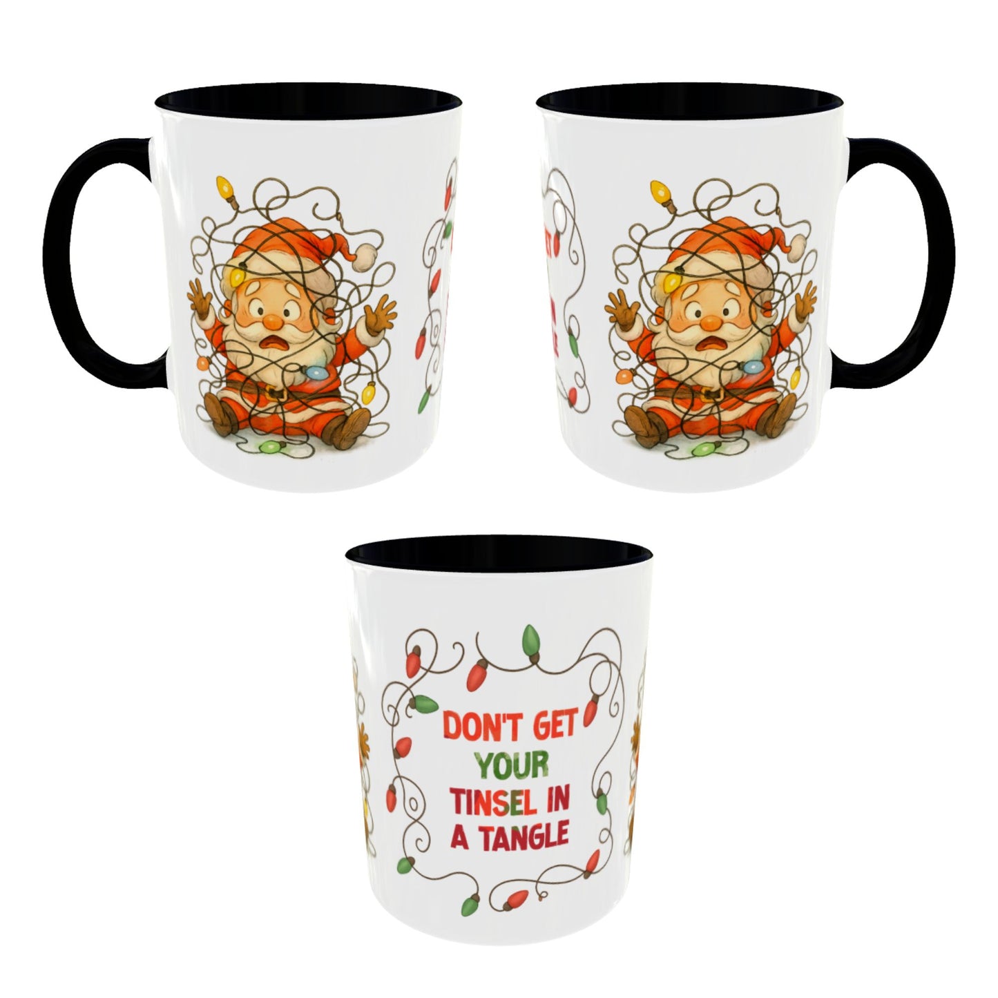 Don’t Get Your Tinsel in a Tangle – Funny Santa Christmas Mug, Holiday Lights Coffee Cup (11oz/15oz)