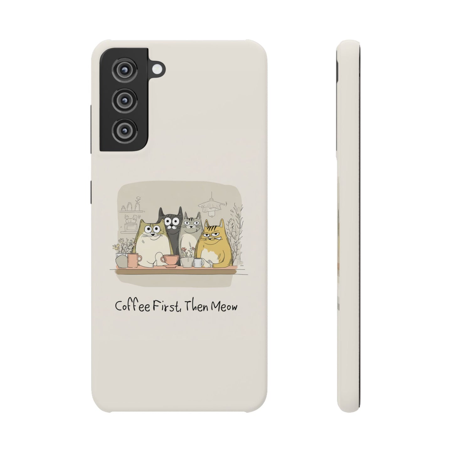 Cute Cat Phone Case - Coffee First Then Meow