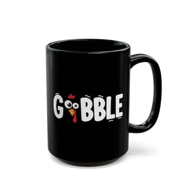 Funny Gobble Turkey Mug – Cute Thanksgiving Coffee Cup – Fall Humor Gift for Turkey Day & Friendsgiving