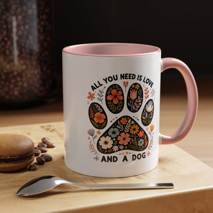 All You Need Is Love and a Dog Floral Paw Coffee Mug (11/15oz)
