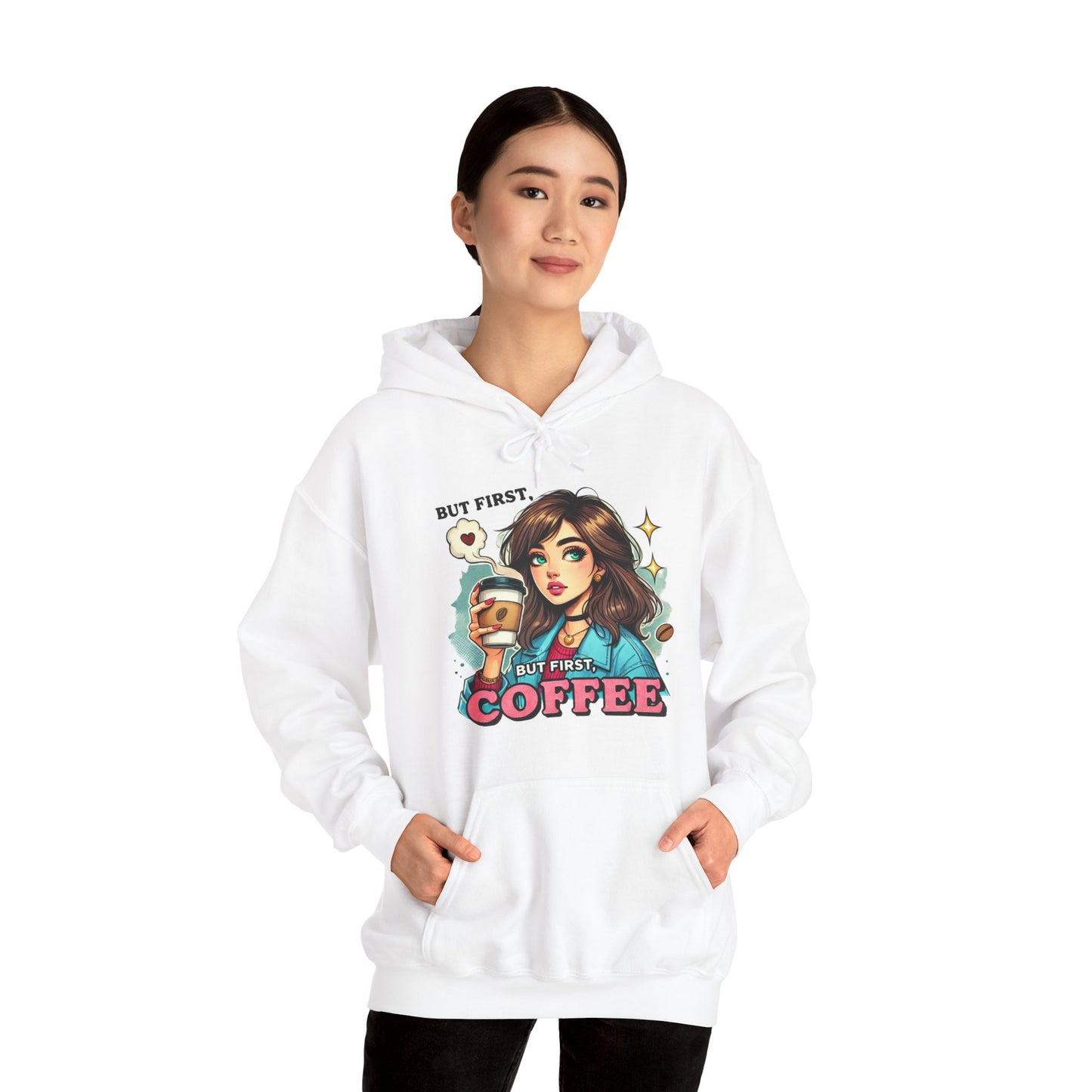 Coffee Girl Hoodie — "But First, Coffee" Retro Graphic Hoodie