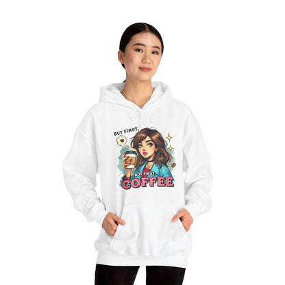 Coffee Girl Hoodie — "But First, Coffee" Retro Graphic Hoodie