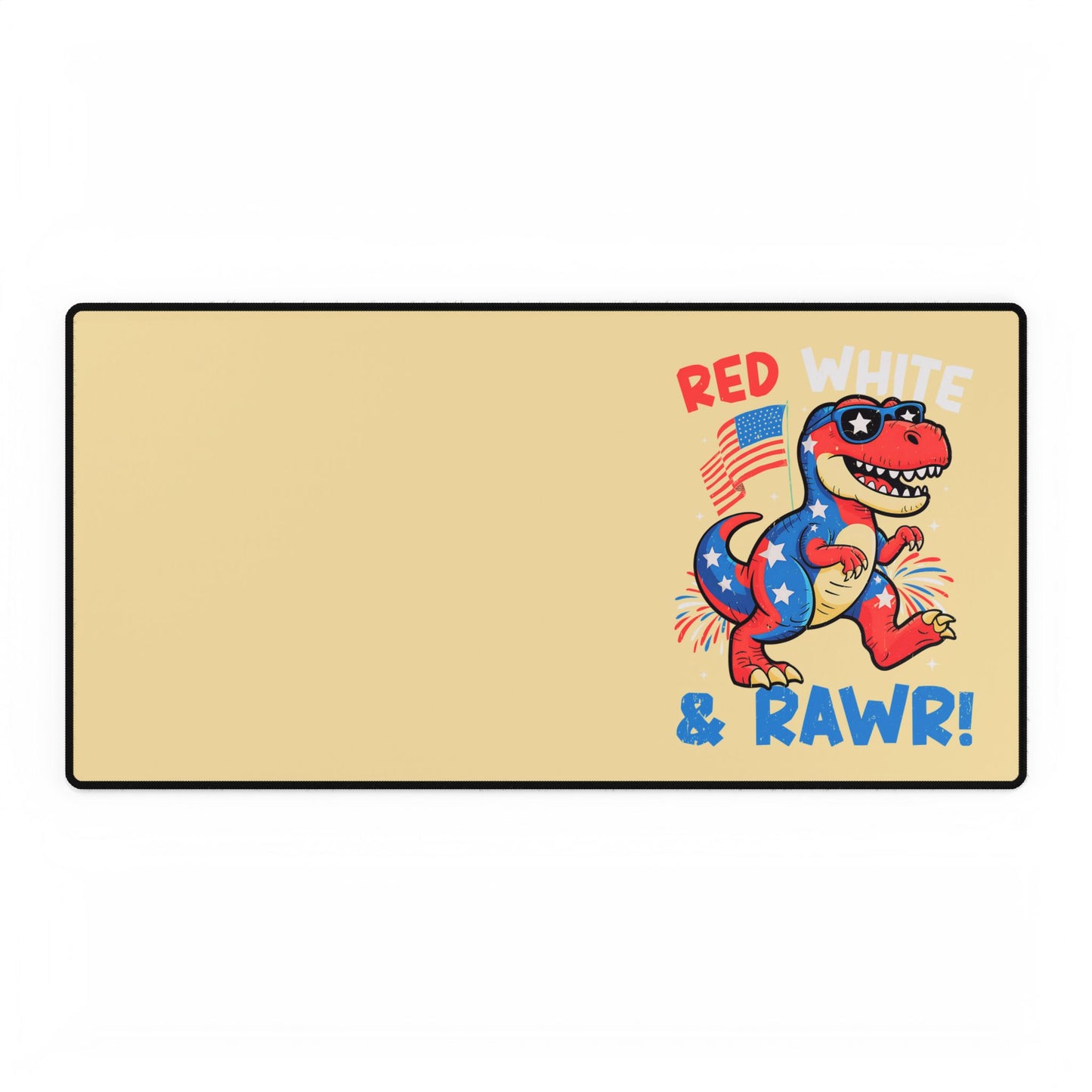 Patriotic 'Red White & RAWR!' Dino Desk Mat — 4th of July Gaming/Office Mouse Pad
