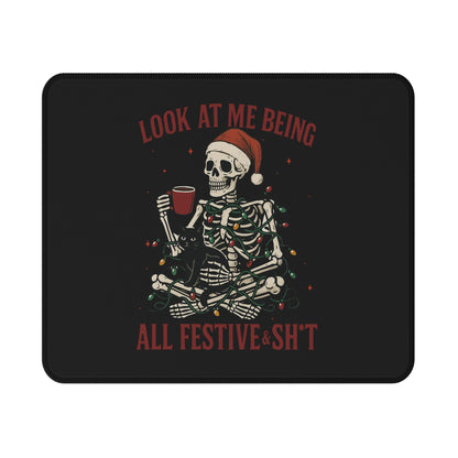 Festive Skeleton Gaming Mouse Pad – "Look At Me Being All Festive & Sh*t"
