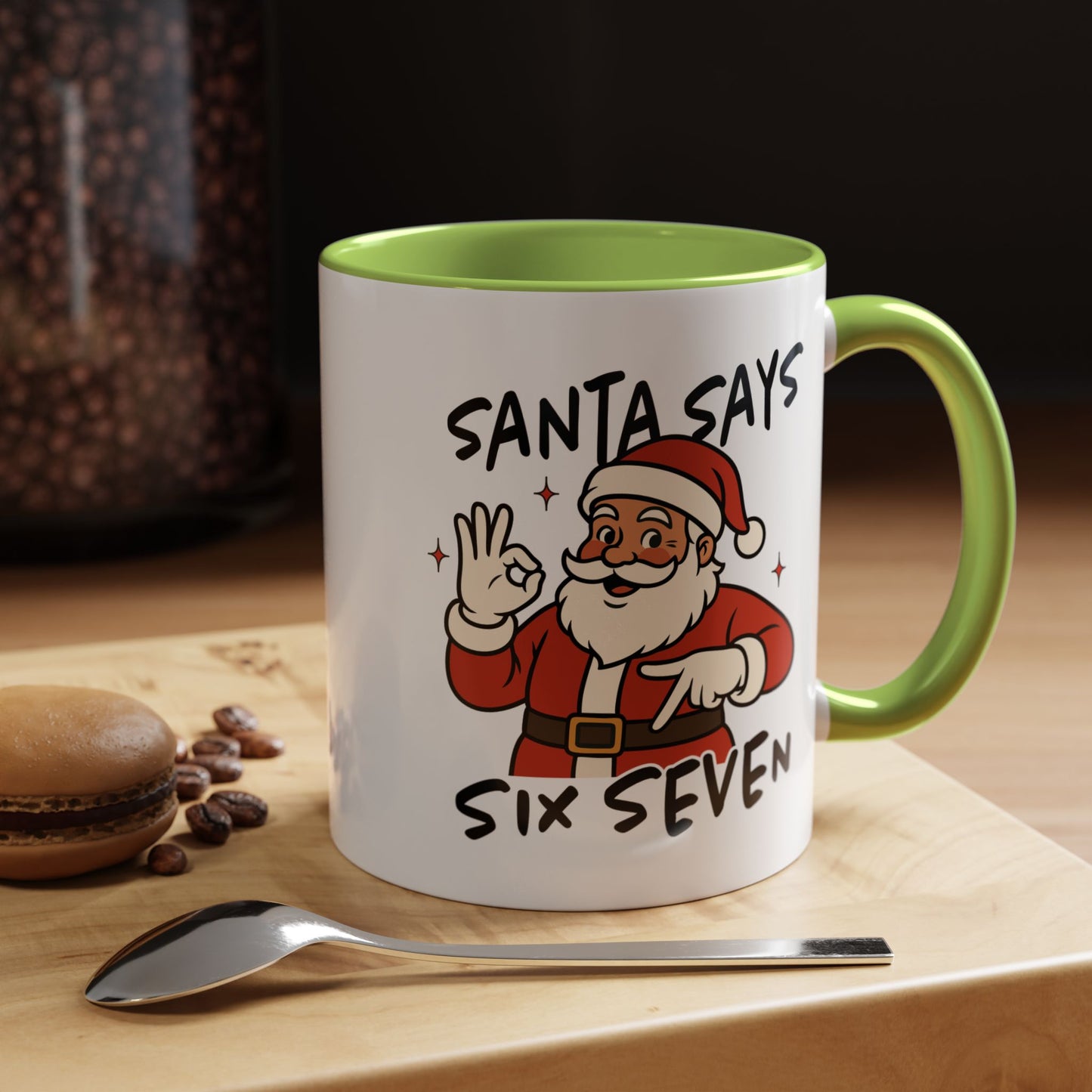 Santa Says Six Seven Accent Coffee Mug — Funny Christmas Santa Holiday 11/15oz