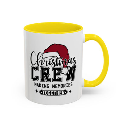 Christmas Crew Coffee Mug – Making Memories Together Accent Holiday Mug