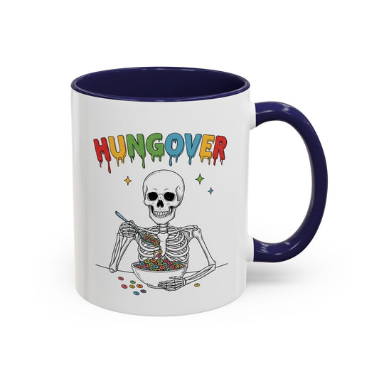Hungover Coffee Mug — Funny Skeleton Cereal Mug (11/15oz)