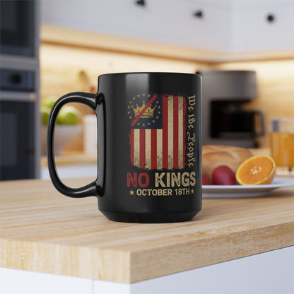 No Kings October 18th Mug – We The People Patriotic Coffee Cup – Vintage American Flag Gift