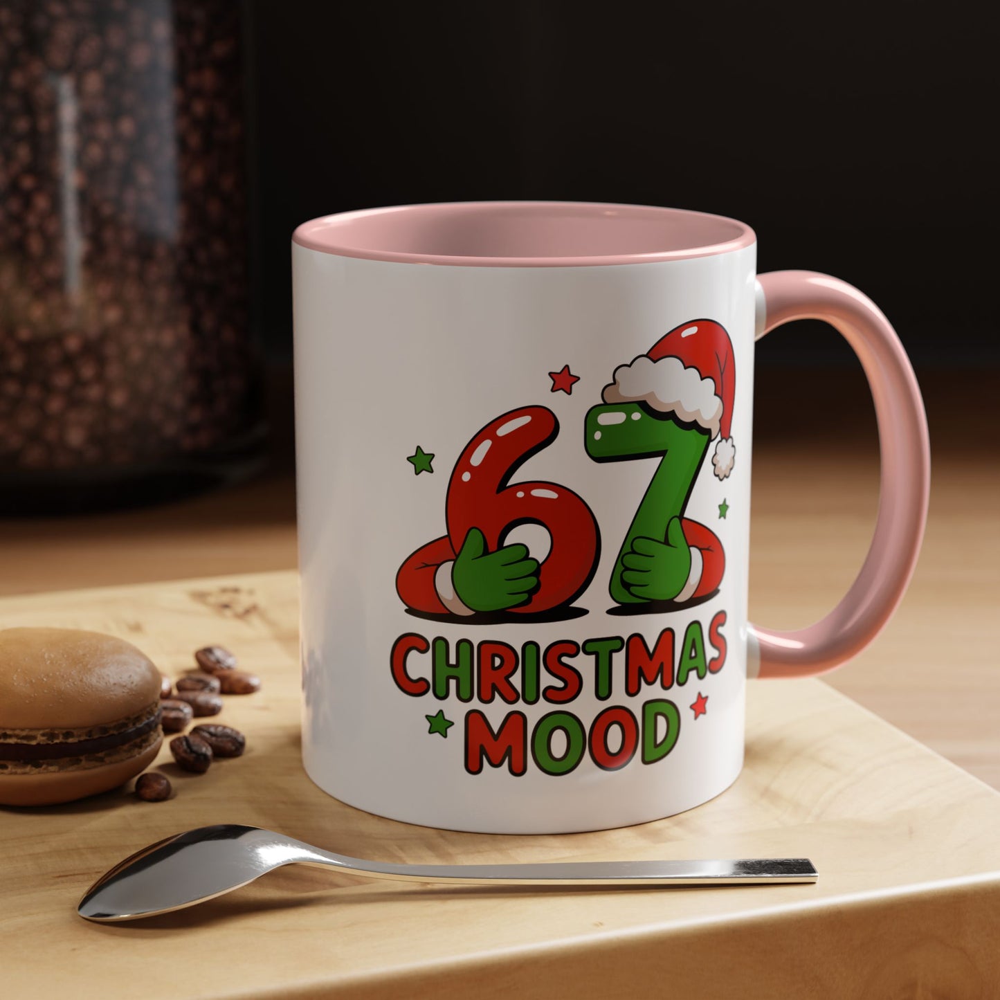 67 Christmas Mood Accent Coffee Mug – Funny Holiday Birthday Mug