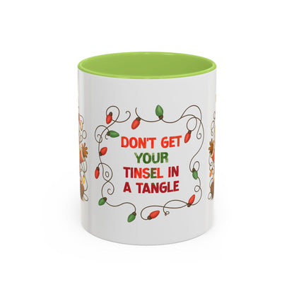 Don’t Get Your Tinsel in a Tangle – Funny Santa Christmas Mug, Holiday Lights Coffee Cup (11oz/15oz)