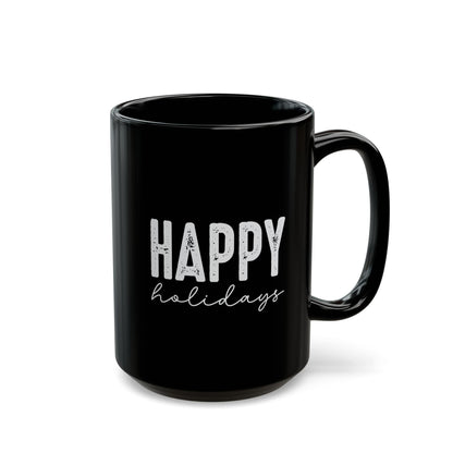 Happy Holidays Mug – Minimalist Christmas Coffee Cup – Simple Gift for Women & Men