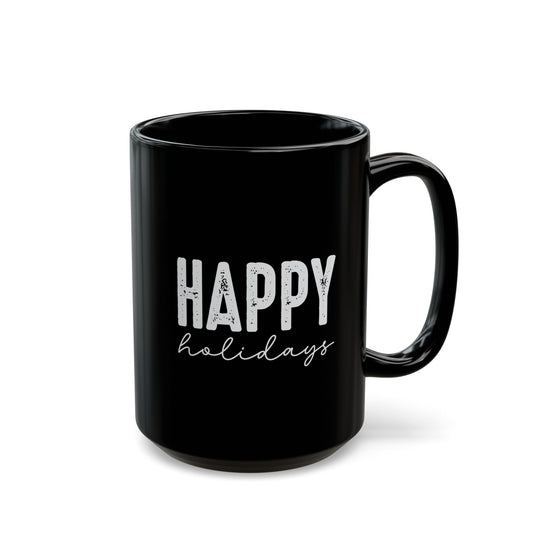 Happy Holidays Mug – Minimalist Christmas Coffee Cup – Simple Gift for Women & Men