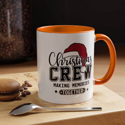 Christmas Crew Coffee Mug – Making Memories Together Accent Holiday Mug