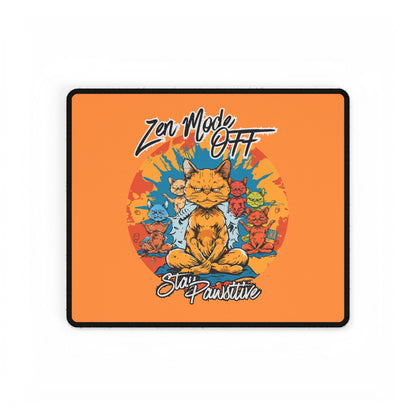 Desk Mat — Orange ‘Zen Mode Off, Stay Pawsitive’ Cat Gaming/Office Mousepad