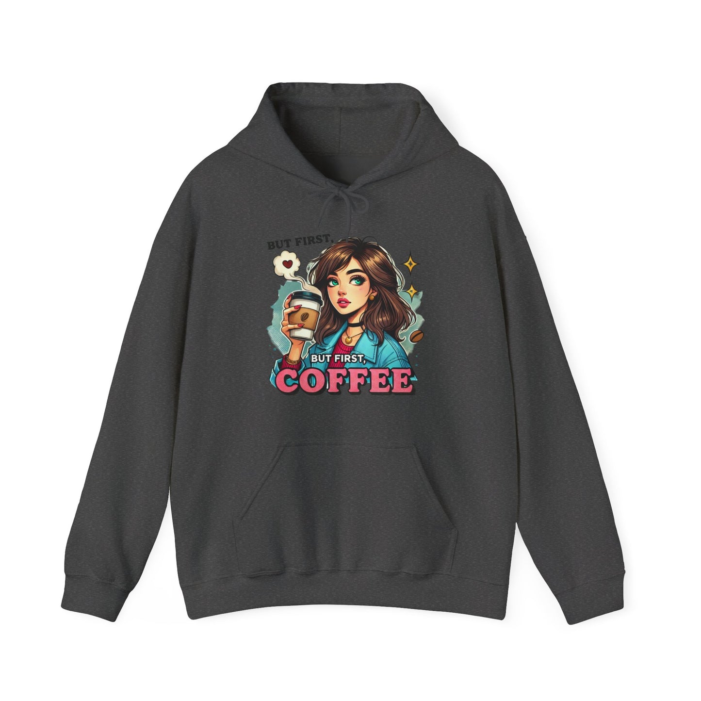 Coffee Girl Hoodie — "But First, Coffee" Retro Graphic Hoodie
