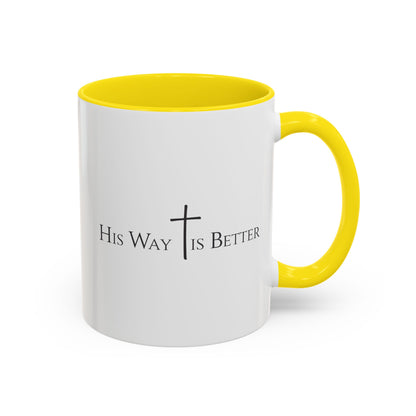 His Way Is Better Christian Mug – Bible Verse Coffee Cup – Religious Faith Gift for Men & Women – Cross Scripture Ceramic Mug