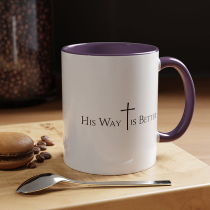 His Way Is Better Christian Mug – Bible Verse Coffee Cup – Religious Faith Gift for Men & Women – Cross Scripture Ceramic Mug
