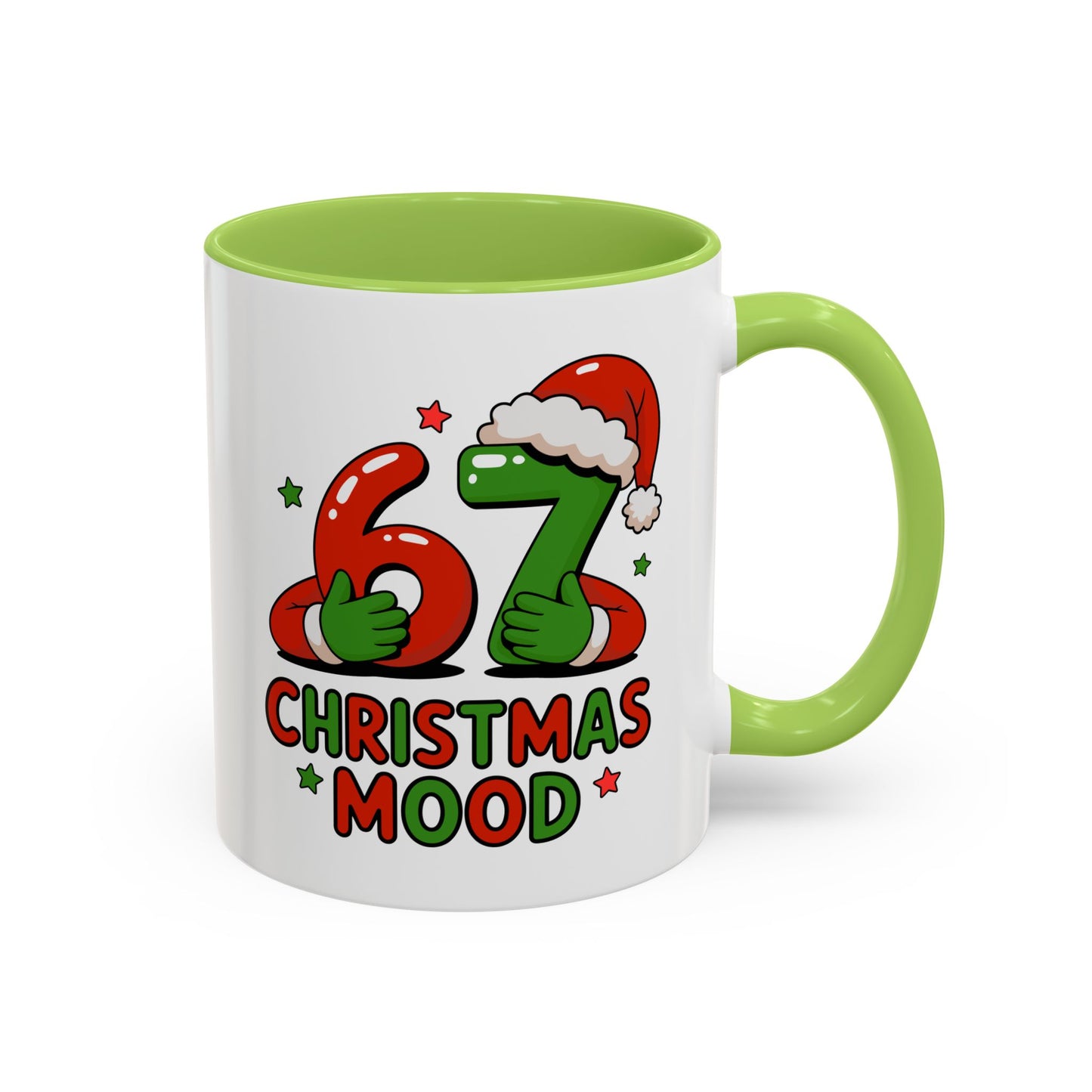 67 Christmas Mood Accent Coffee Mug – Funny Holiday Birthday Mug