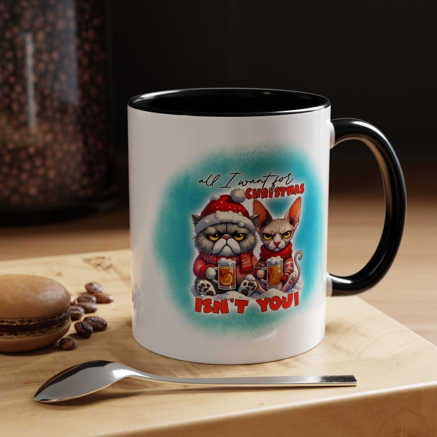 Funny Christmas Cat Coffee Mug — All I Want for Christmas Isn't You Accent Mug