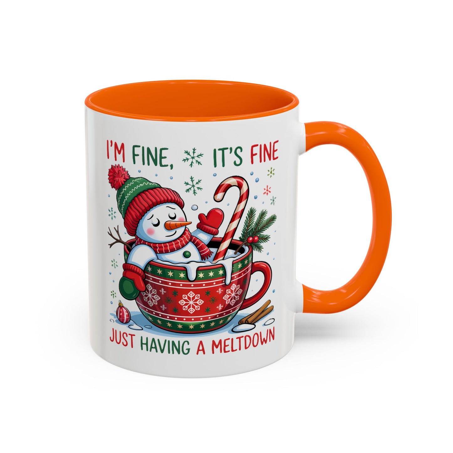 Funny Snowman Christmas Mug – I’m Fine, It’s Fine, Just Having a Meltdown Holiday Cup