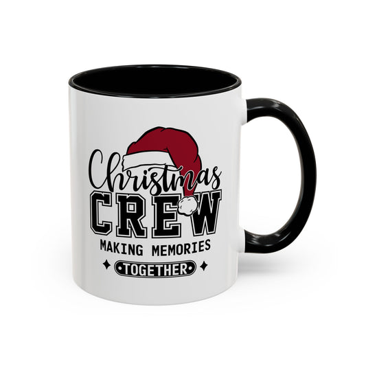 Christmas Crew Coffee Mug – Making Memories Together Accent Holiday Mug