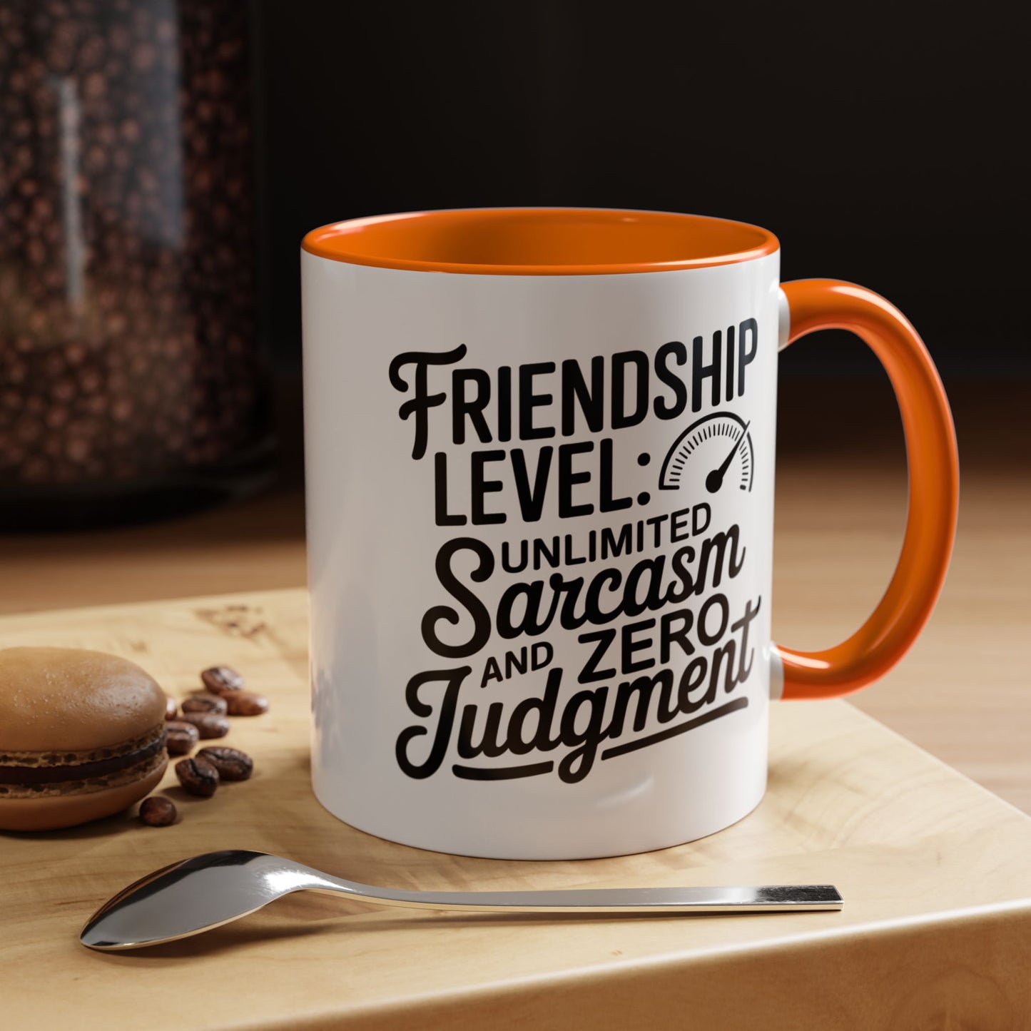 Funny Friendship Mug – Friendship Level Unlimited Sarcasm & Zero Judgment – Best Friend Gift – Sarcastic Coffee Cup