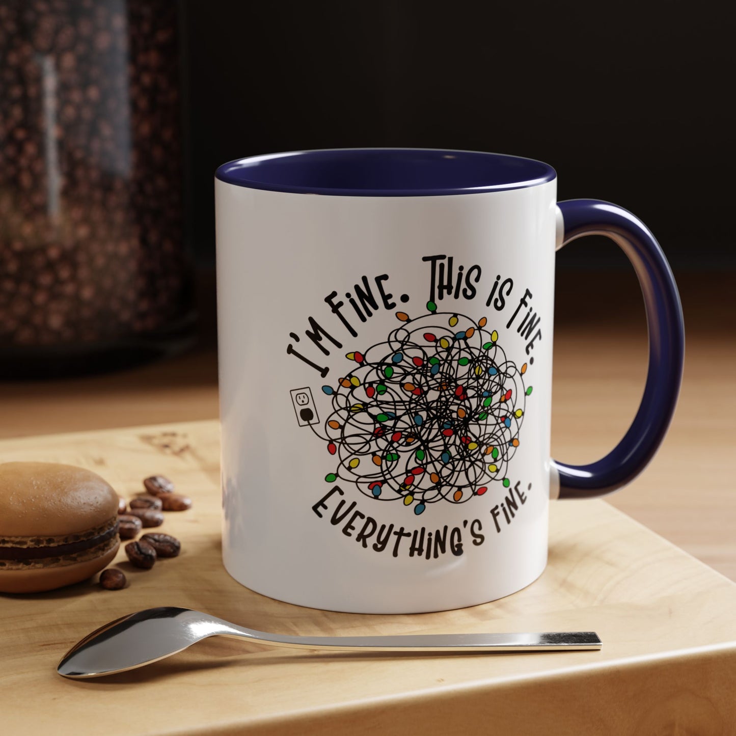 I'm Fine. This Is Fine. Everything's Fine Holiday Lights Humor Coffee Mug