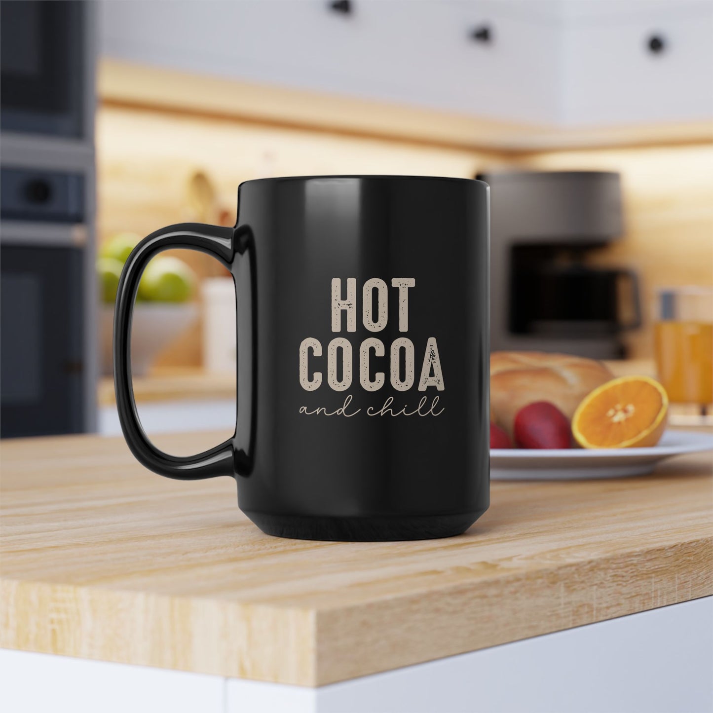 Hot Cocoa and Chill Black Coffee Mug — 11oz & 15oz Ceramic