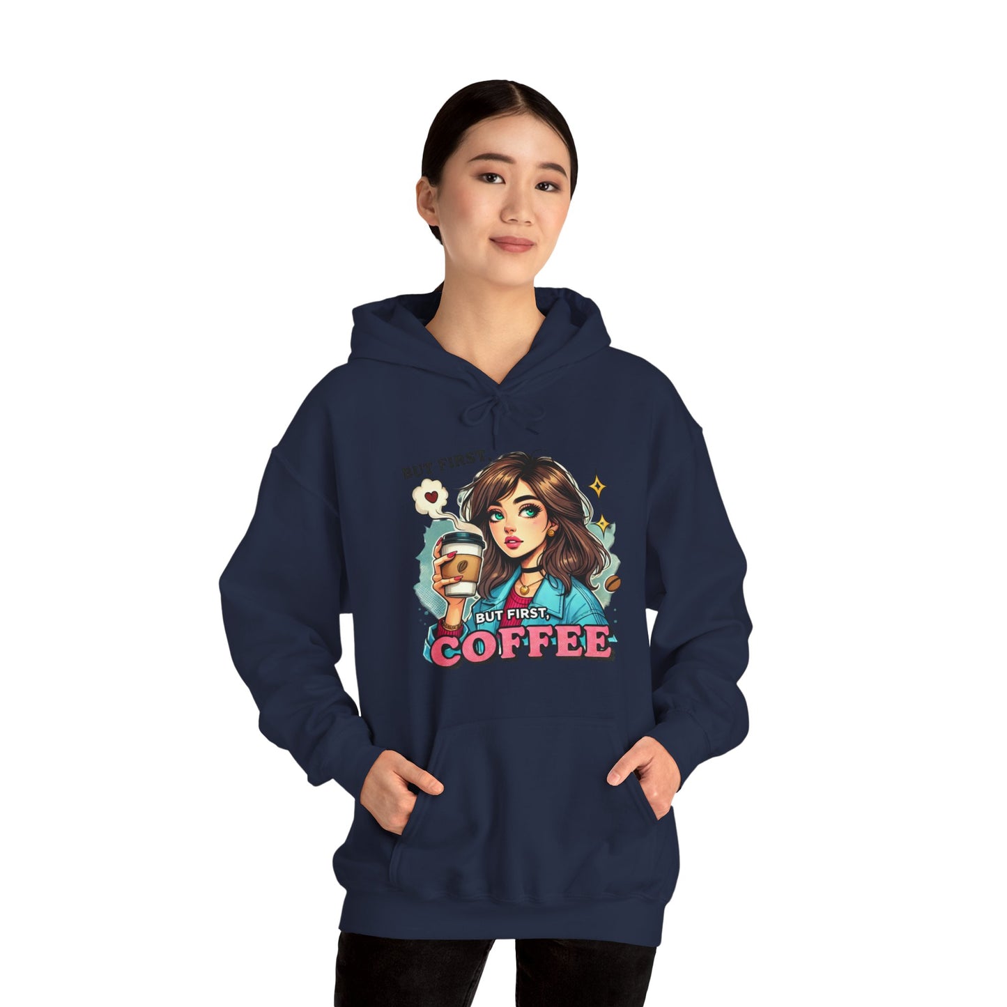 Coffee Girl Hoodie — "But First, Coffee" Retro Graphic Hoodie