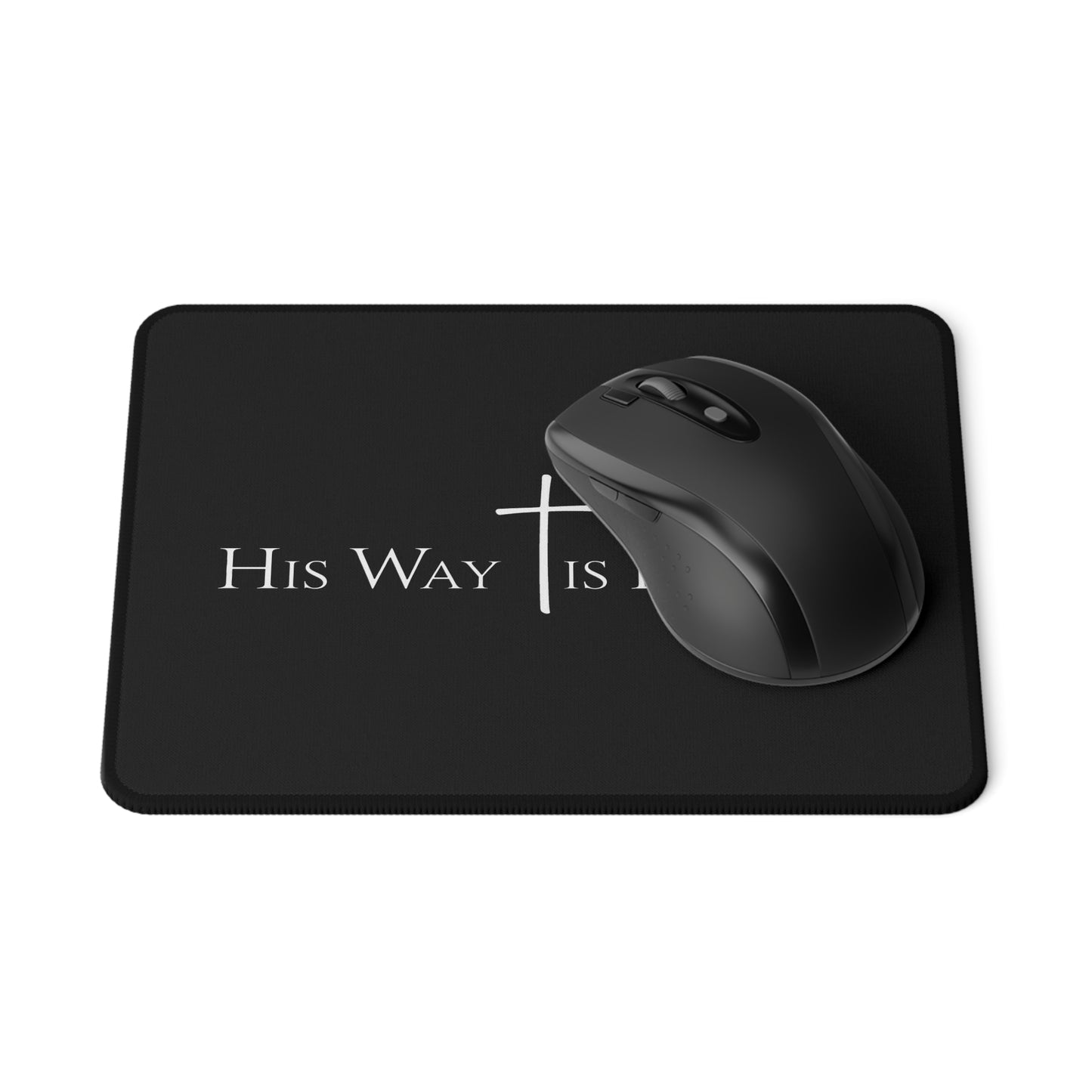 His Way Is Better Christian Gaming Mouse Pad — Non-Slip Desk Pad
