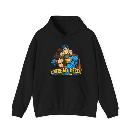 Hero Hug Hoodie - "You're My Hero" Graphic Pullover