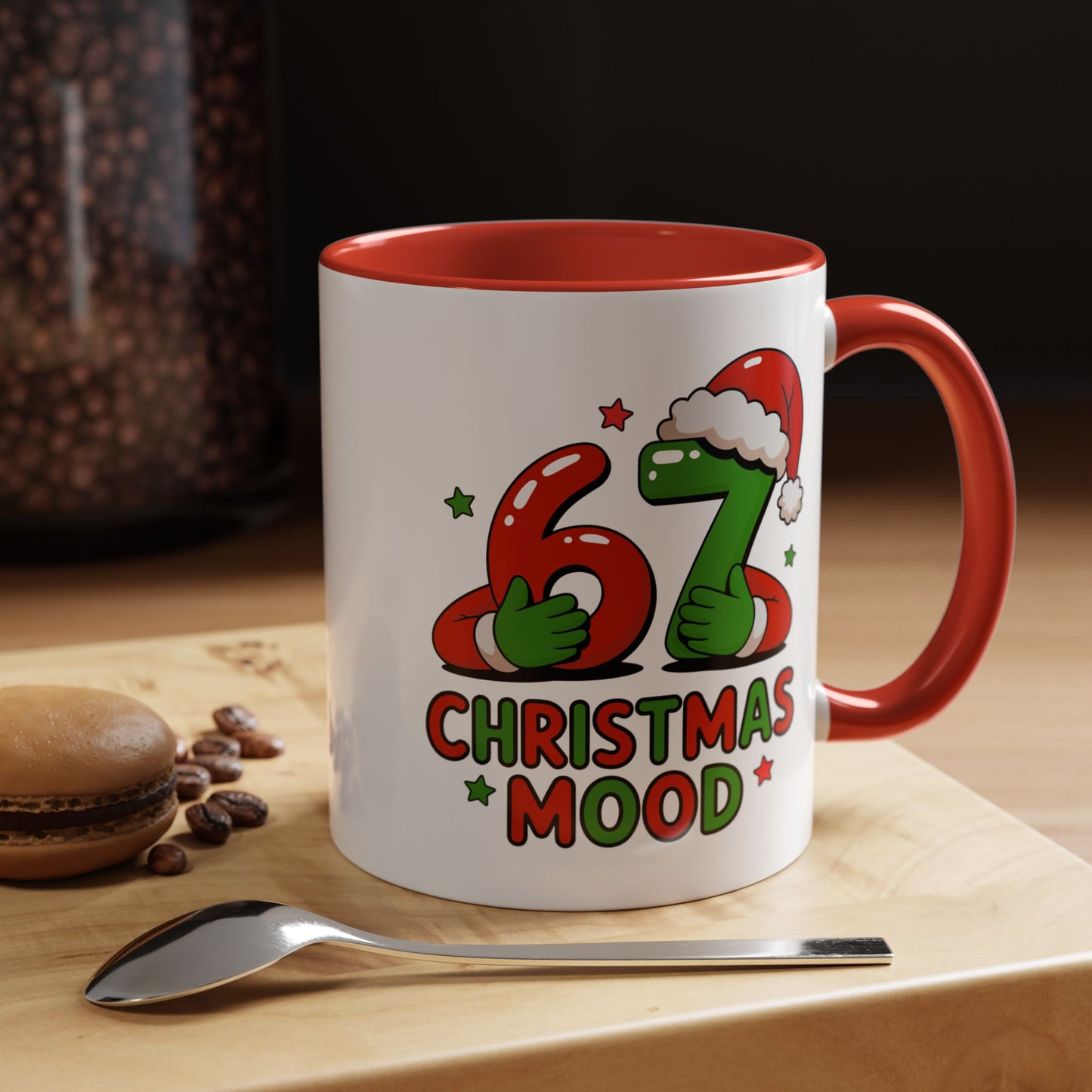 67 Christmas Mood Accent Coffee Mug – Funny Holiday Birthday Mug
