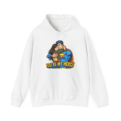 Hero Hug Hoodie - "You're My Hero" Graphic Pullover