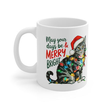 May Your Days Be Merry and Bright Christmas Cat Mug