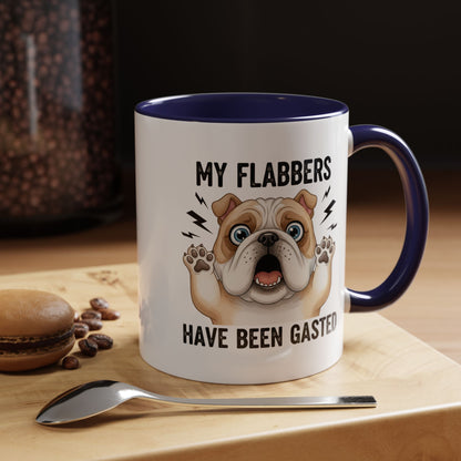 Bulldog Coffee Mug — My Flabbers Have Been Gasted Funny Pet Gift