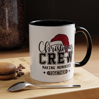 Christmas Crew Coffee Mug – Making Memories Together Accent Holiday Mug
