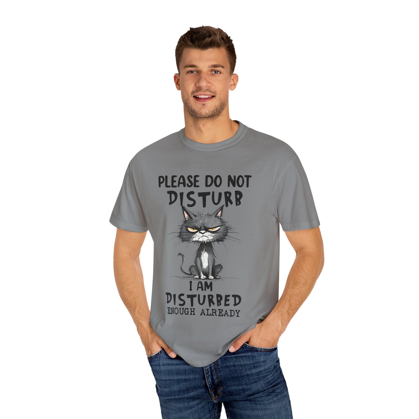 Funny Grumpy Cat Unisex T-Shirt – Please Do Not Disturb I’m Disturbed Already