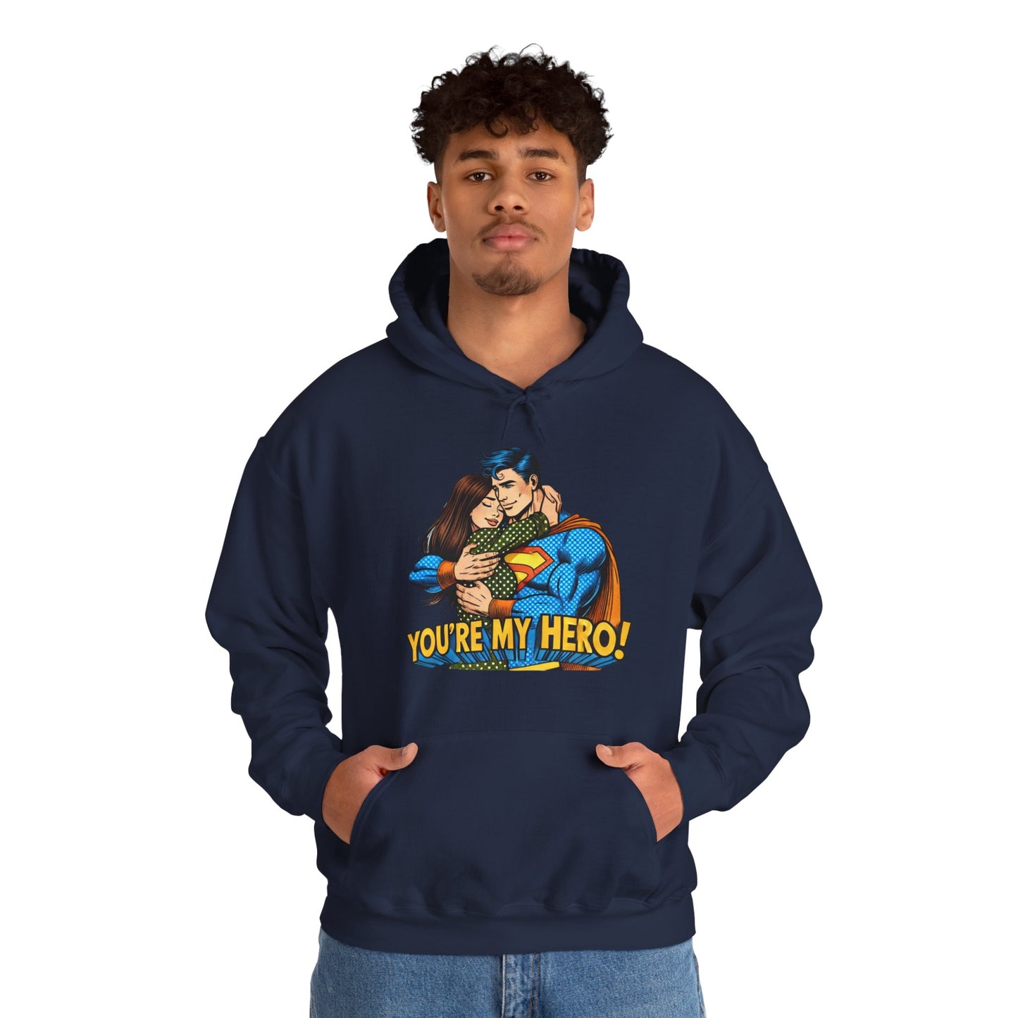 Hero Hug Hoodie - "You're My Hero" Graphic Pullover