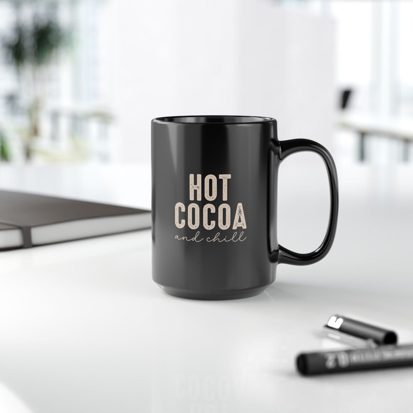 Hot Cocoa and Chill Black Coffee Mug — 11oz & 15oz Ceramic