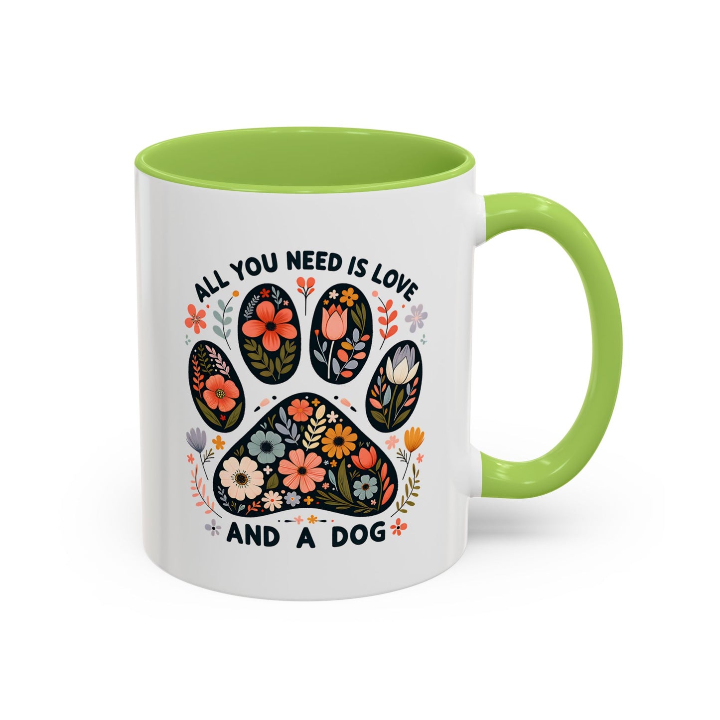 All You Need Is Love and a Dog Floral Paw Coffee Mug (11/15oz)
