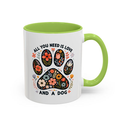 All You Need Is Love and a Dog Floral Paw Coffee Mug (11/15oz)