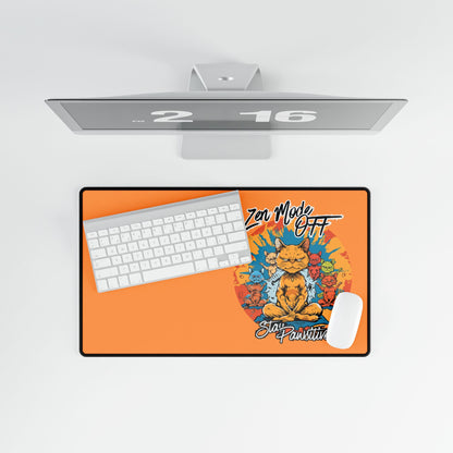 Desk Mat — Orange ‘Zen Mode Off, Stay Pawsitive’ Cat Gaming/Office Mousepad