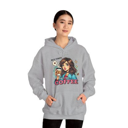 Coffee Girl Hoodie — "But First, Coffee" Retro Graphic Hoodie