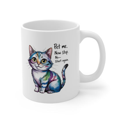 Pet Me Now Stop Start Again Cute Cat Mug