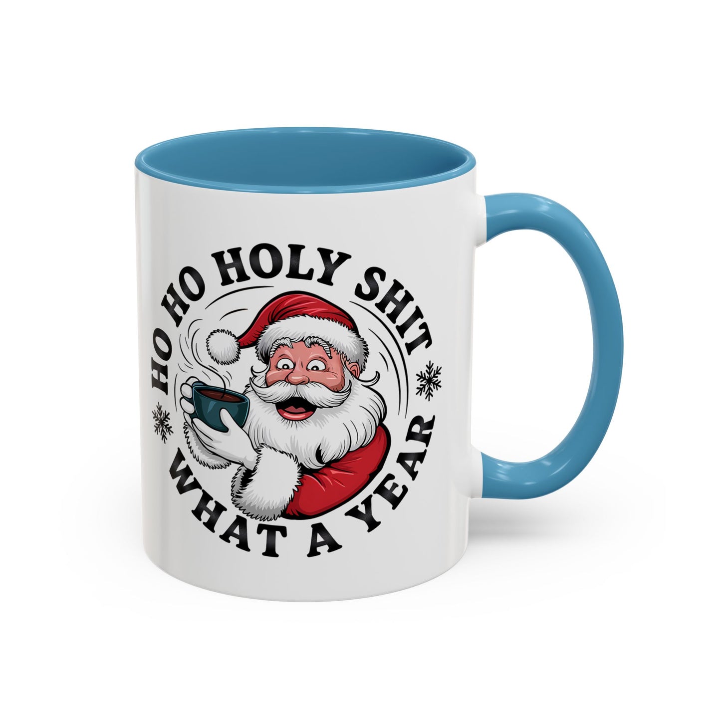 Funny Santa Christmas Mug – Ho Ho Holy Shit What a Year Holiday Coffee Cup